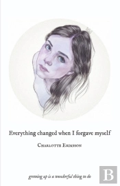 Everything Changed When I Forgave Myself