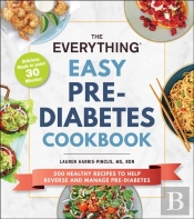 Everything Easy Pre-Diabetes Cookbook