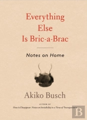 Everything Else Is Bric-A-Brac