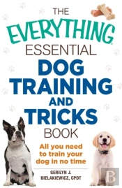Everything Essential Dog Training And Tricks Book