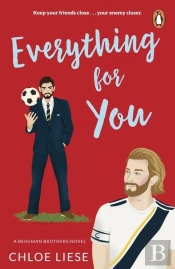 Everything For You
