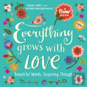 Everything Grows With Love