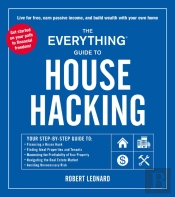 Everything Guide To House Hacking