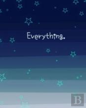 Everything