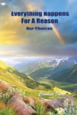 Bertrand.pt - Everything Happens For A Reason: Our Choices