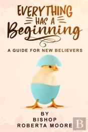 Everything Has A Beginning