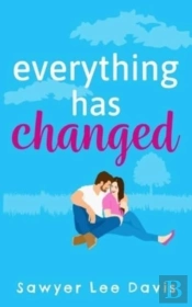 Everything Has Changed