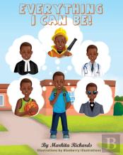 Everything I Can Be!