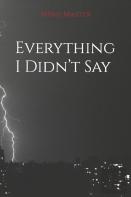 Everything I Didn'T Say