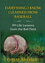 Everything I Know I Learned From Baseball