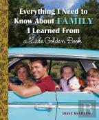 Everything I Need To Know About Family I Learned From A Little Golden Book