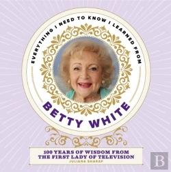 Bertrand.pt - Everything I Need To Know I Learned From Betty White