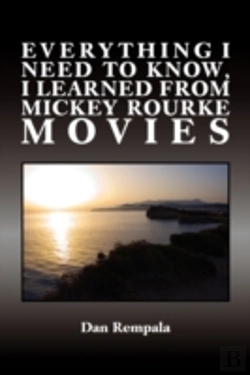 Bertrand.pt - Everything I Need To Know, I Learned From Mickey Rourke Movies