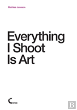 Bertrand.pt - Everything I Shoot Is Art