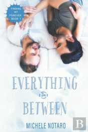 Everything In Between: Finding My Foreve