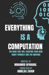 Everything Is A Computation