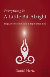 Everything Is A Little Bit Alright: Yoga
