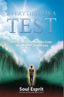 Everything Is A Test