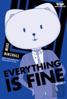 Everything Is Fine, Vol. 2