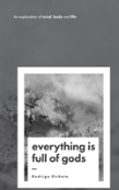 Everything Is Full Of Gods