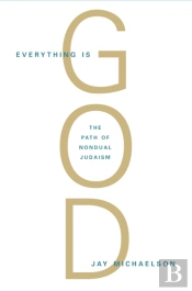 Everything Is God