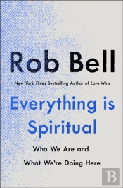 Everything Is Spiritual