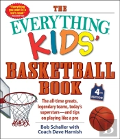 Everything Kids' Basketball Book, 4th Edition