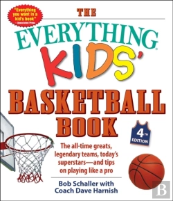 Bertrand.pt - Everything Kids' Basketball Book, 4th Edition