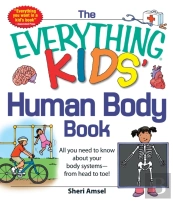Everything Kids' Human Body Book