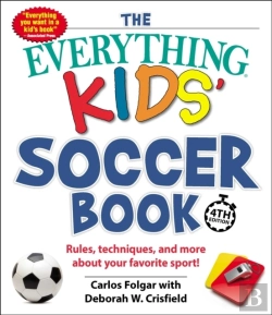 Bertrand.pt - Everything Kids' Soccer Book, 4th Edition