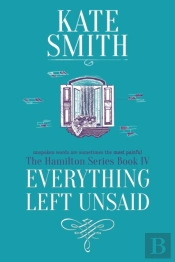 Everything Left Unsaid