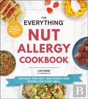 Everything Nut Allergy Cookbook