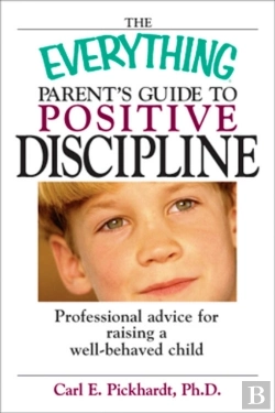 Bertrand.pt - Everything Parent'S Guide To Positive Discipline