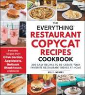 Everything Restaurant Copycat Recipes Cookbook