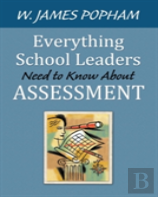 Everything School Leaders Need To Know About Assessment
