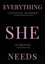 Everything She Needs Lifestyle Planner