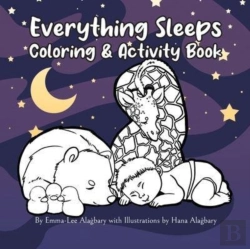 Bertrand.pt - Everything Sleeps Coloring & Activity Book
