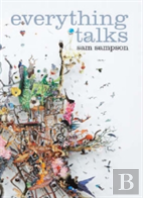 Everything Talks
