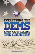 Everything The Dems Know About Leading The Country