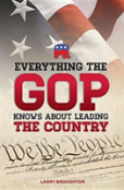 Everything The Gop Knows About Leading The Country