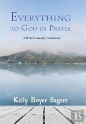 Everything To God In Prayer