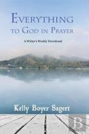 Everything To God In Prayer