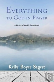 Everything To God In Prayer