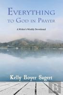 Everything To God In Prayer