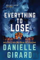 Everything To Lose