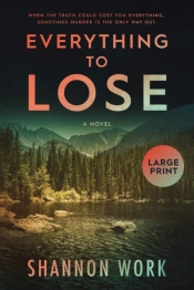 Everything To Lose