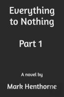 Everything To Nothing