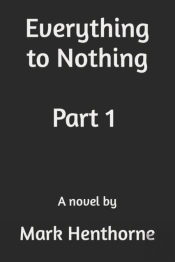 Everything To Nothing