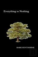 Everything To Nothing