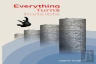 Everything Turns Invisible